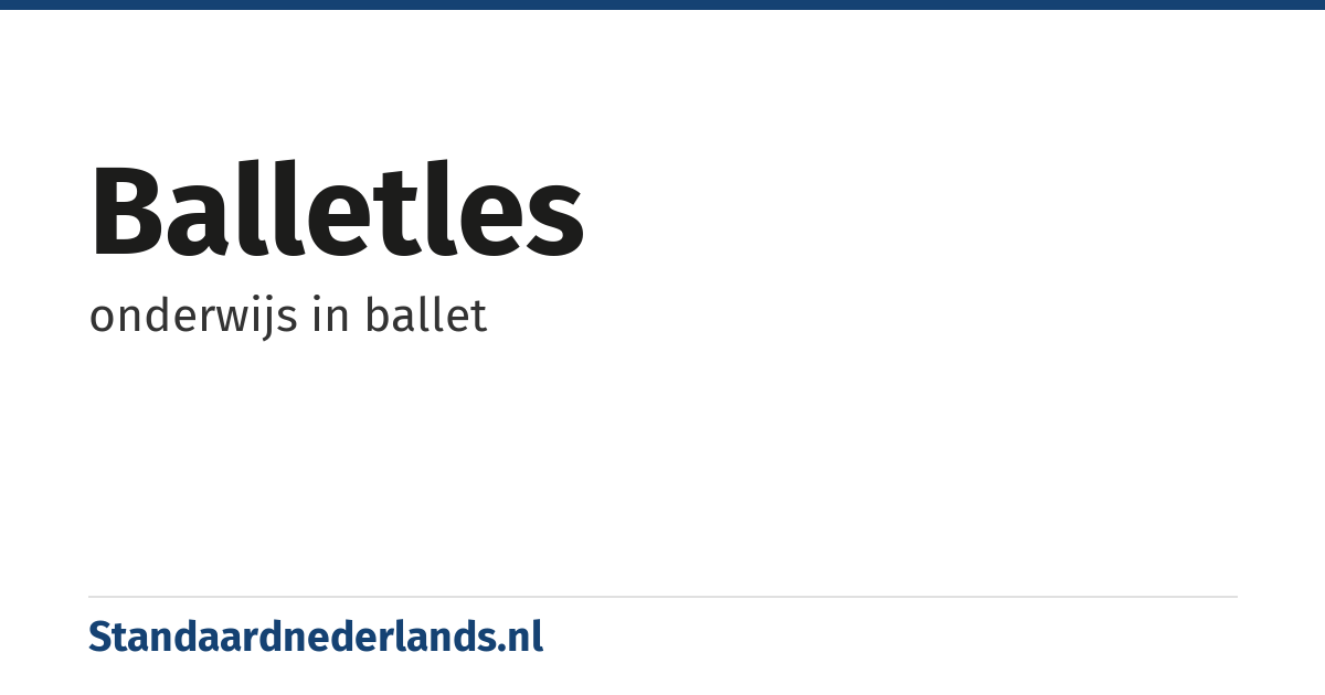 balletles: onderwijs in ballet