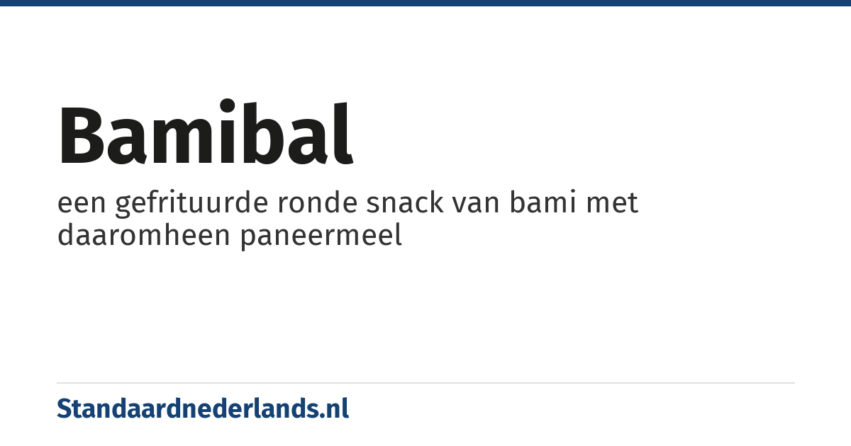 bamibal: een gefrituurde ronde snack van bami met daaromheen paneermeel