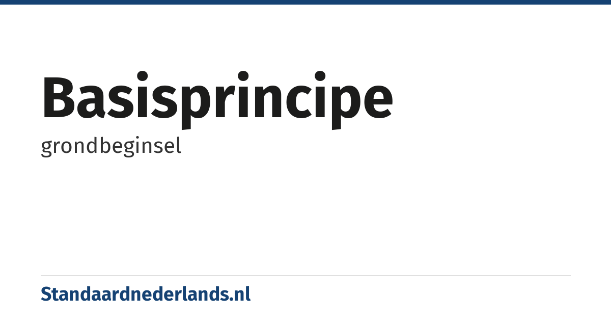 basisprincipe: grondbeginsel