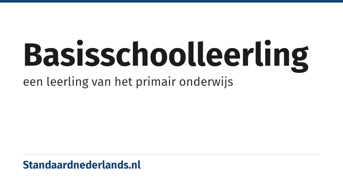 basisschoolleerling: een leerling van het primair onderwijs