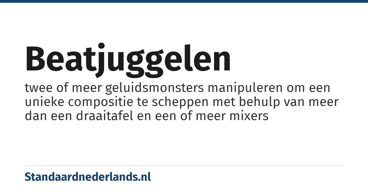 beatjuggelen: twee of meer geluidsmonsters manipuleren om een unieke compositie te scheppen met behulp van meer dan een draaitafel en een of meer mixers
