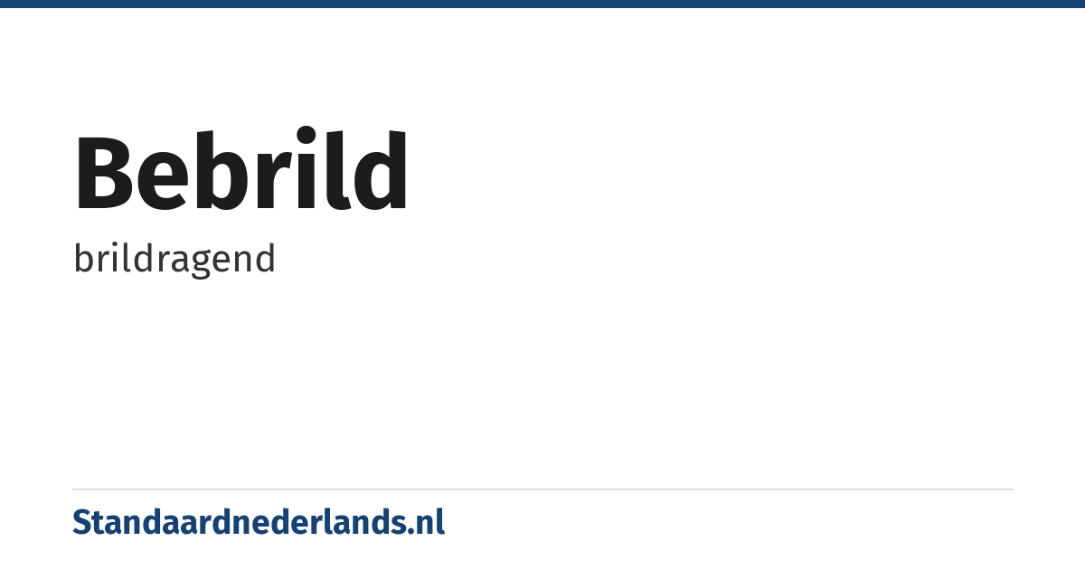 bebrild: brildragend