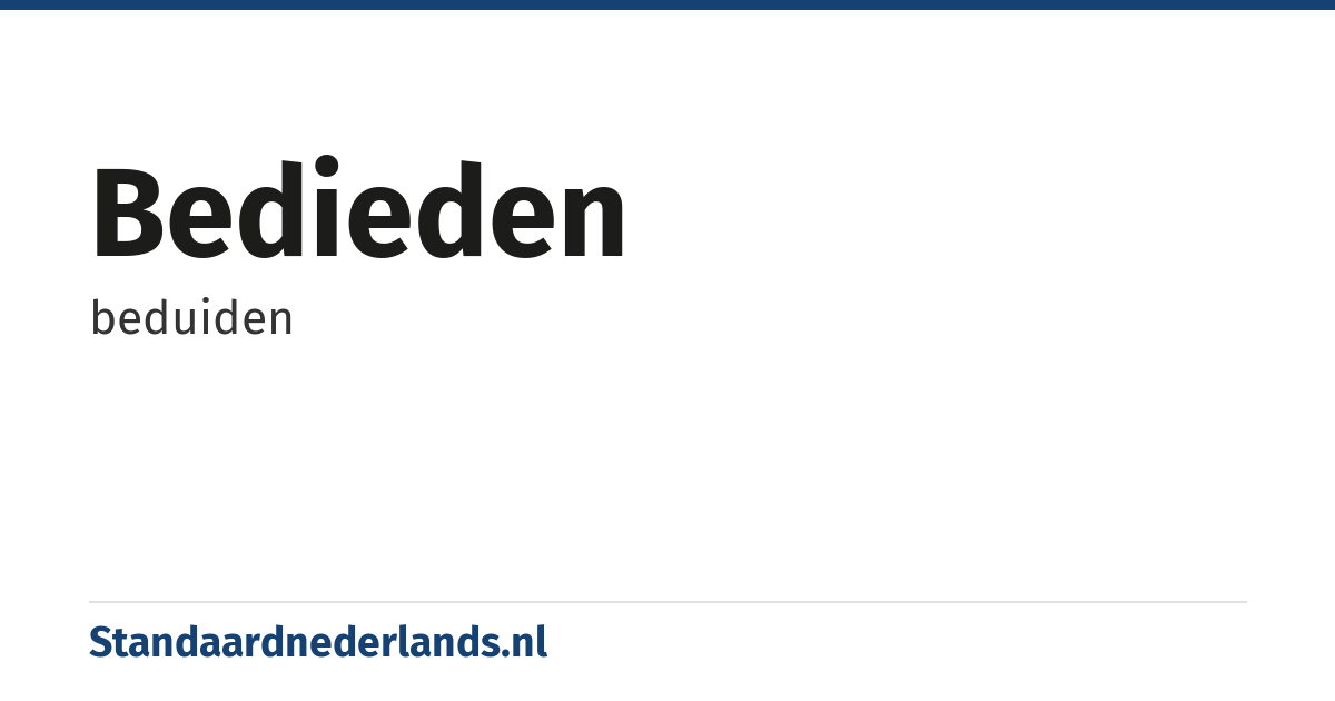 bedieden: beduiden