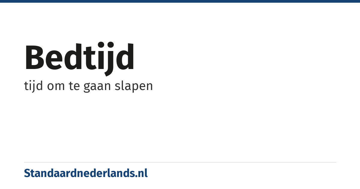 bedtijd: tijd om te gaan slapen