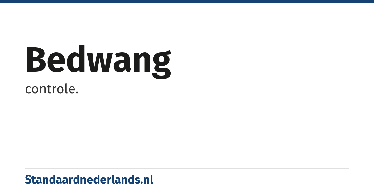 bedwang: controle.