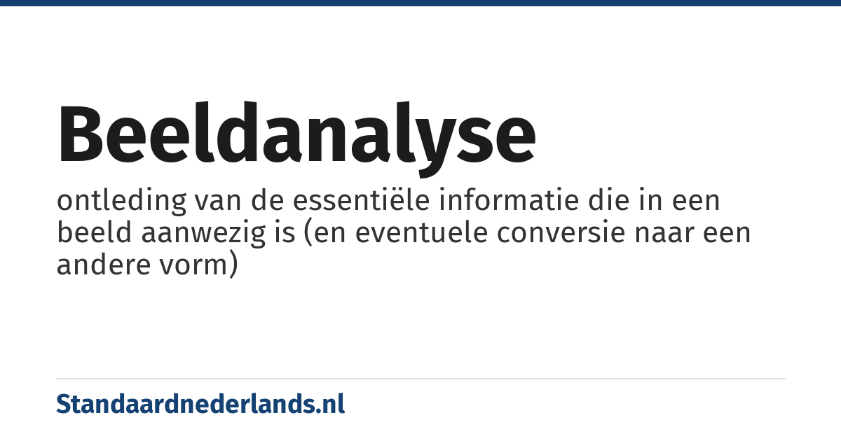 beeldanalyse: ontleding van de essentiële informatie die in een beeld aanwezig is (en eventuele conversie naar een andere vorm)