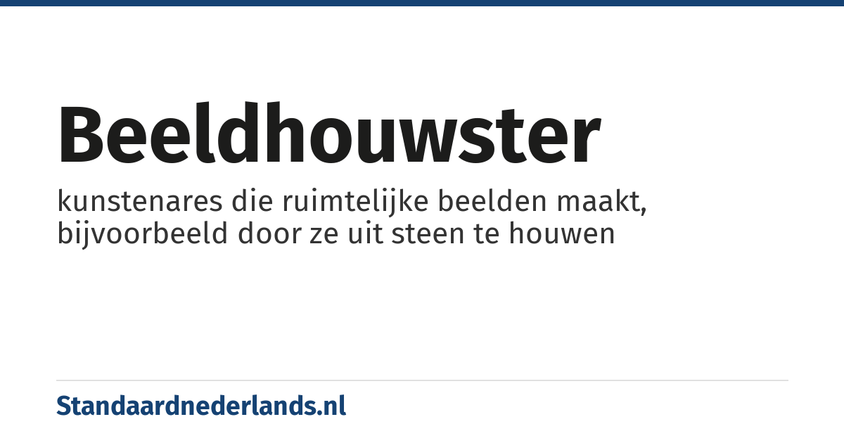 beeldhouwster: kunstenares die ruimtelijke beelden maakt, bijvoorbeeld door ze uit steen te houwen