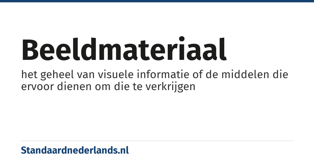 beeldmateriaal: het geheel van visuele informatie of de middelen die ervoor dienen om die te verkrijgen