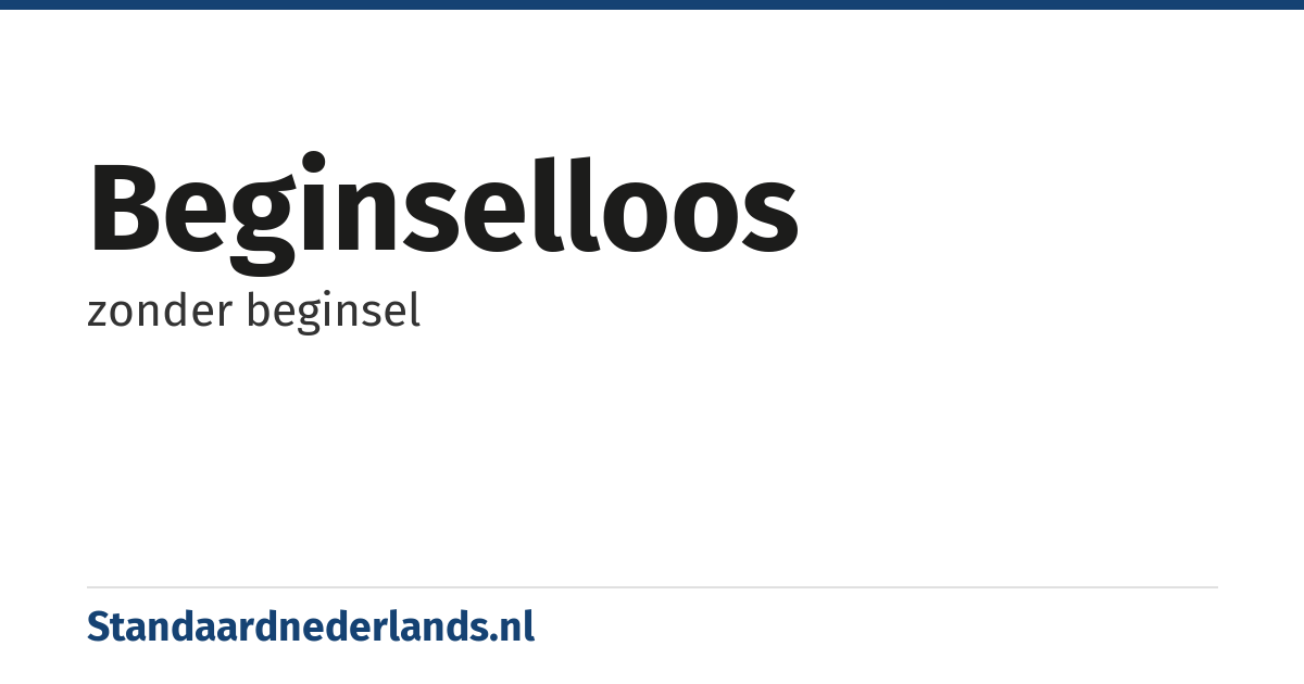 beginselloos: zonder beginsel