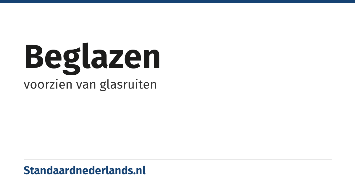 beglazen: voorzien van glasruiten