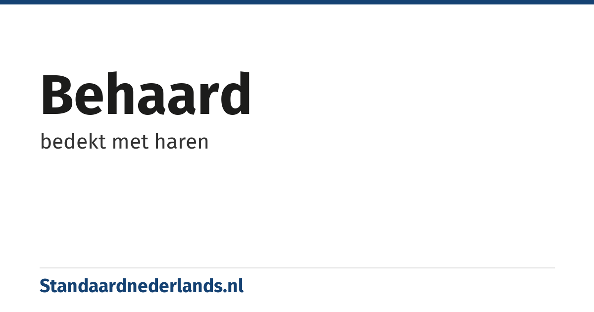 behaard: bedekt met haren