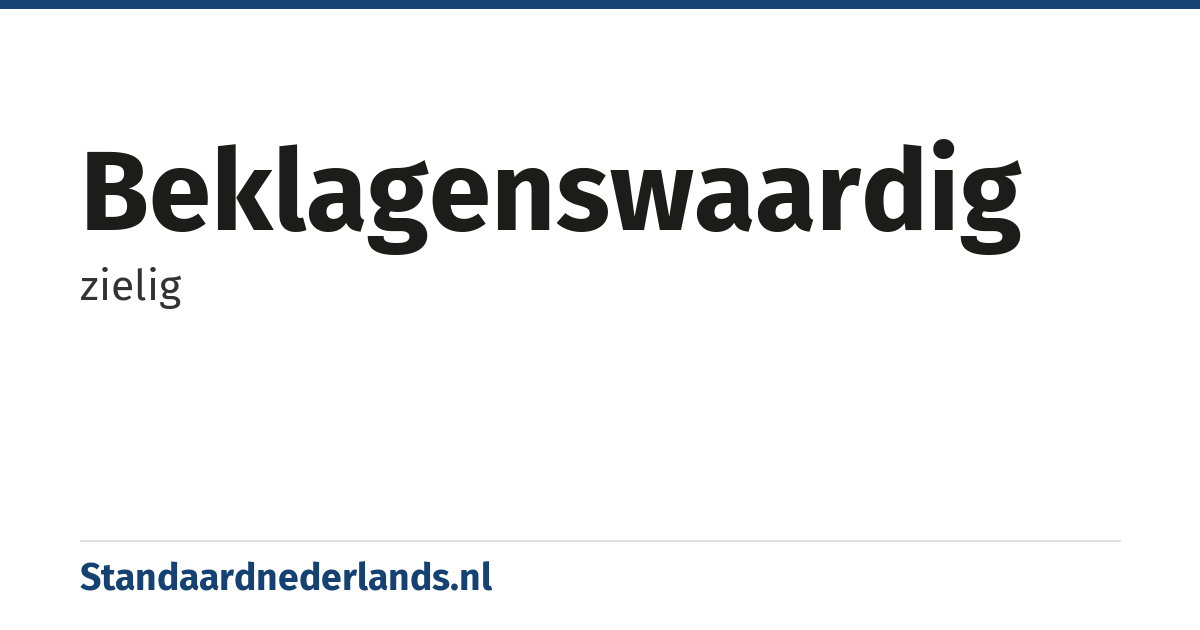 beklagenswaardig: zielig