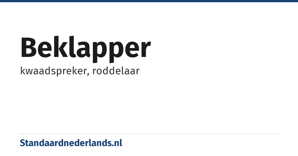 beklapper: kwaadspreker, roddelaar