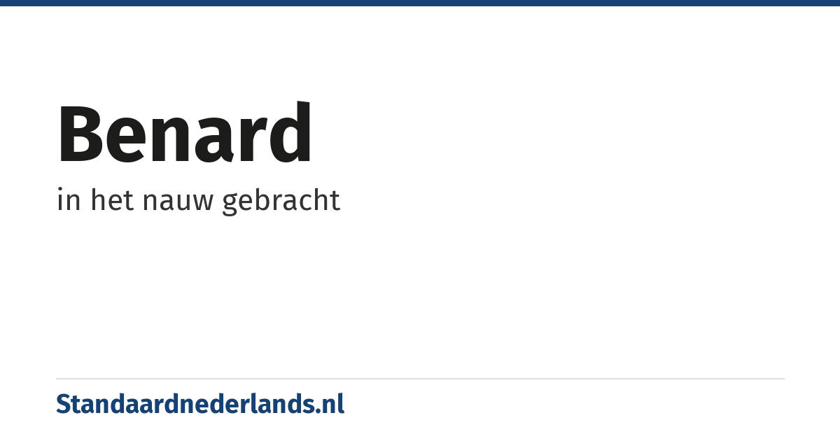 benard: in het nauw gebracht