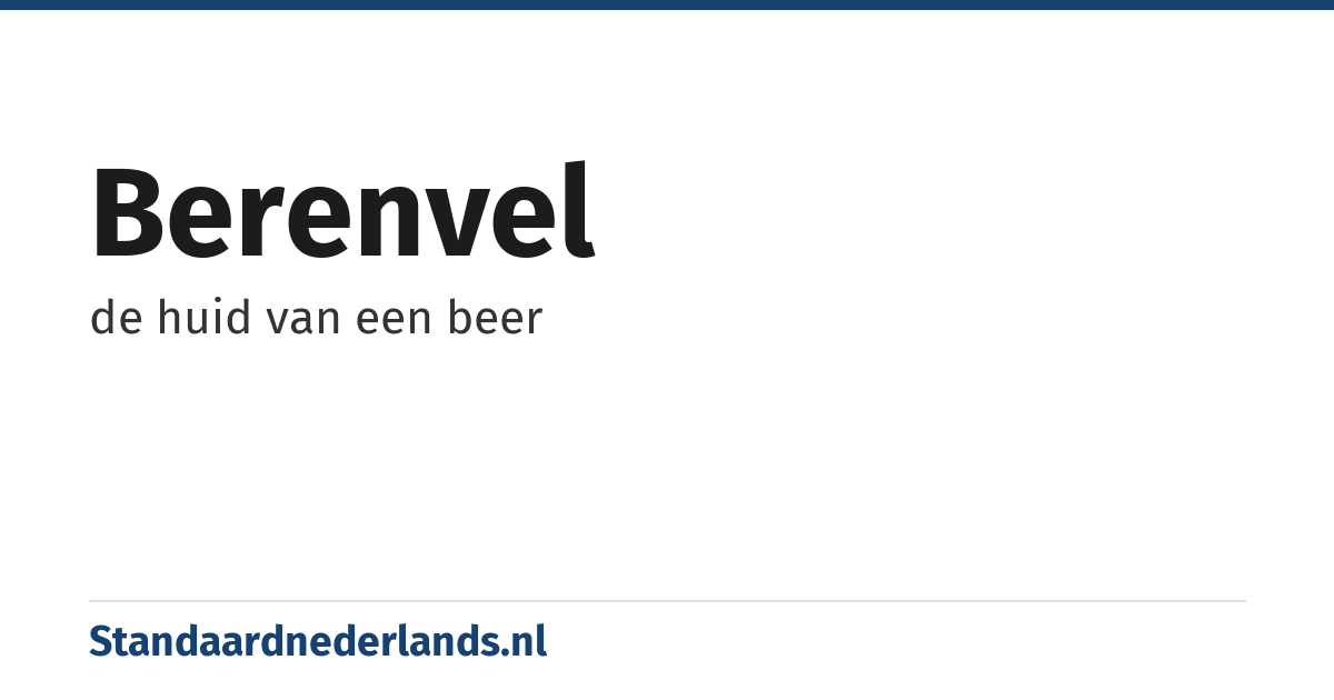 berenvel: de huid van een beer