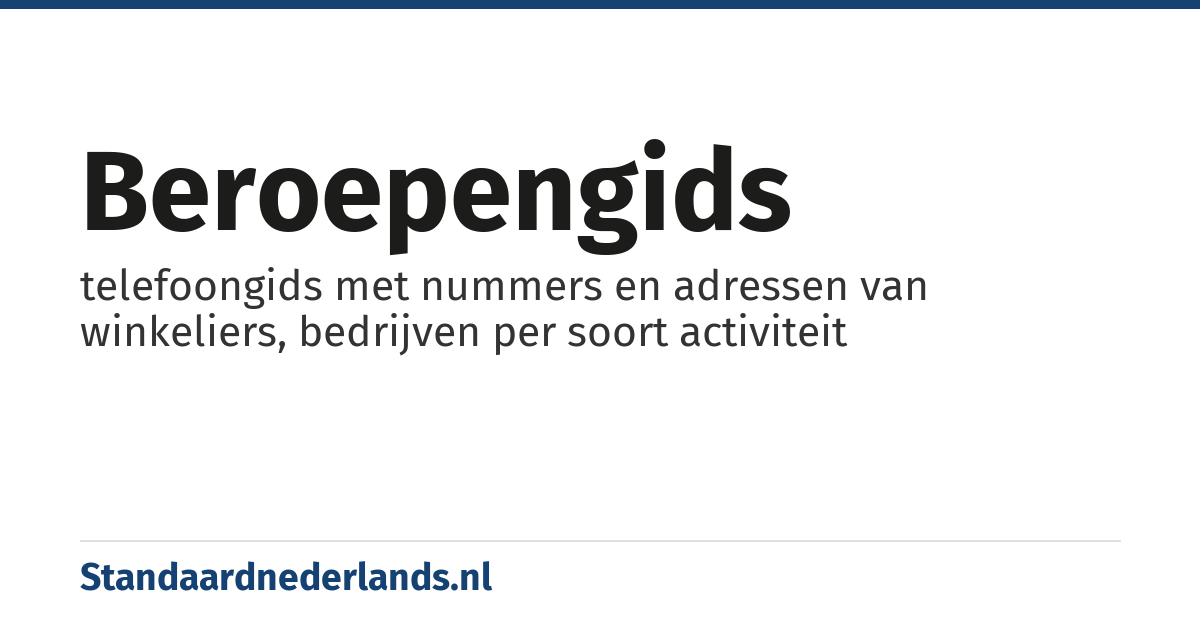 beroepengids: telefoongids met nummers en adressen van winkeliers, bedrijven per soort activiteit