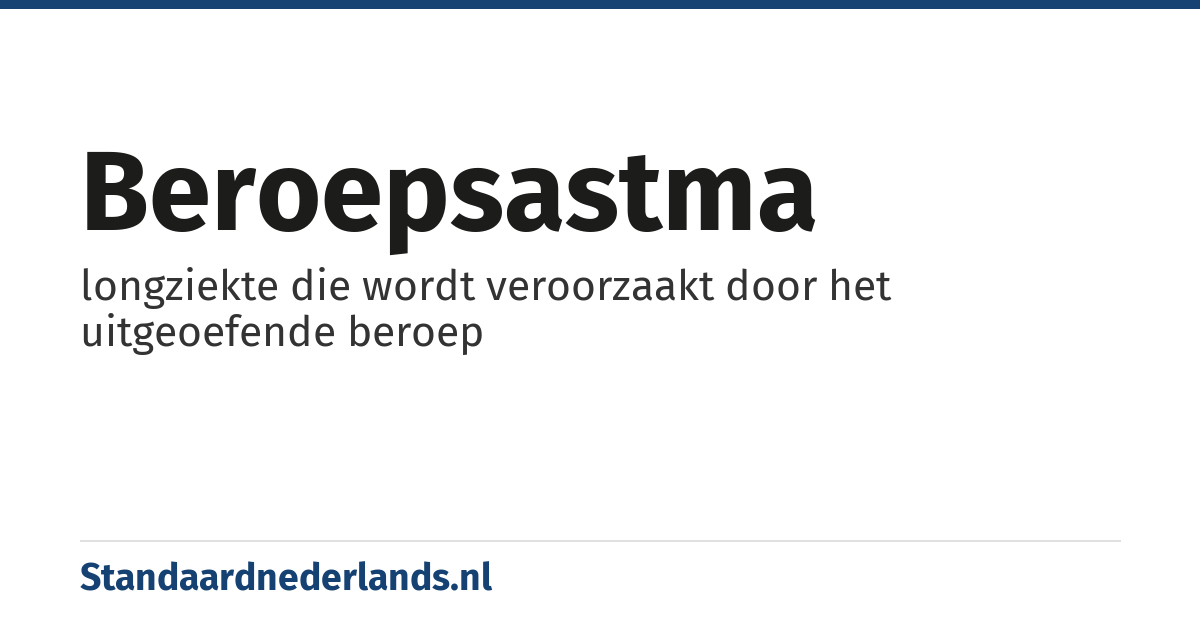 beroepsastma: longziekte die wordt veroorzaakt door het uitgeoefende beroep