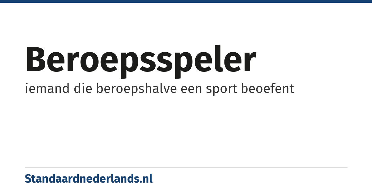 beroepsspeler: iemand die beroepshalve een sport beoefent