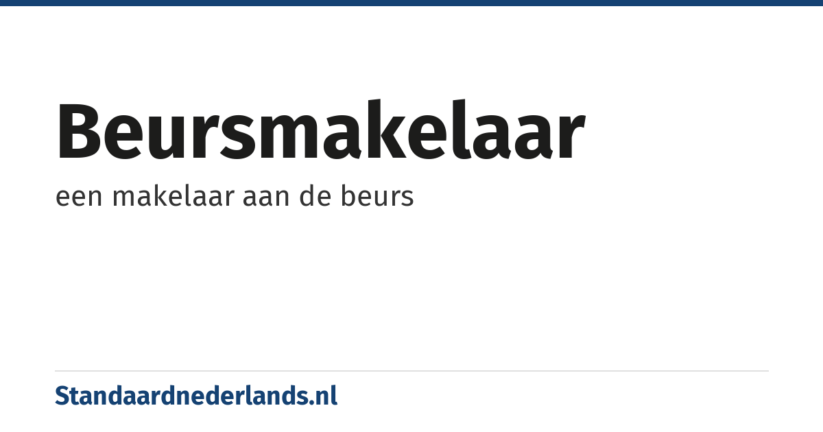 beursmakelaar: een makelaar aan de beurs