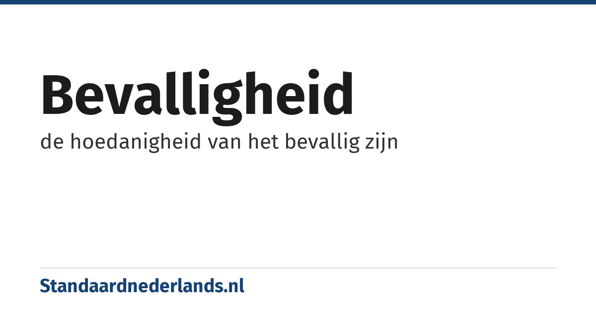 bevalligheid: de hoedanigheid van het bevallig zijn
