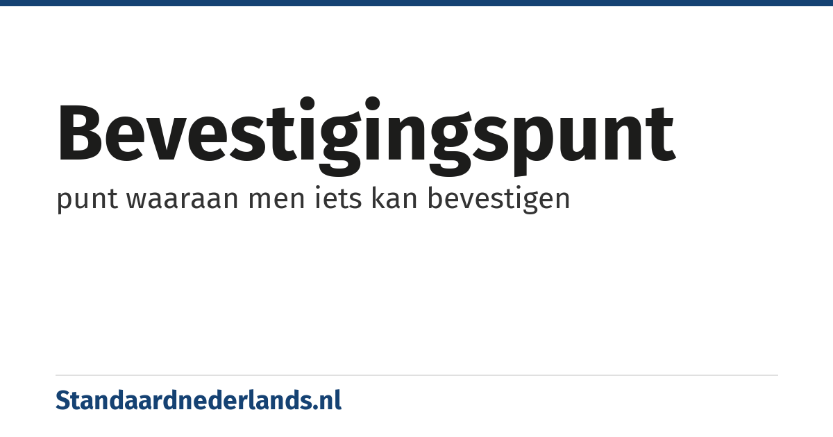 bevestigingspunt: punt waaraan men iets kan bevestigen