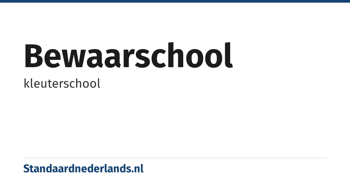bewaarschool: kleuterschool
