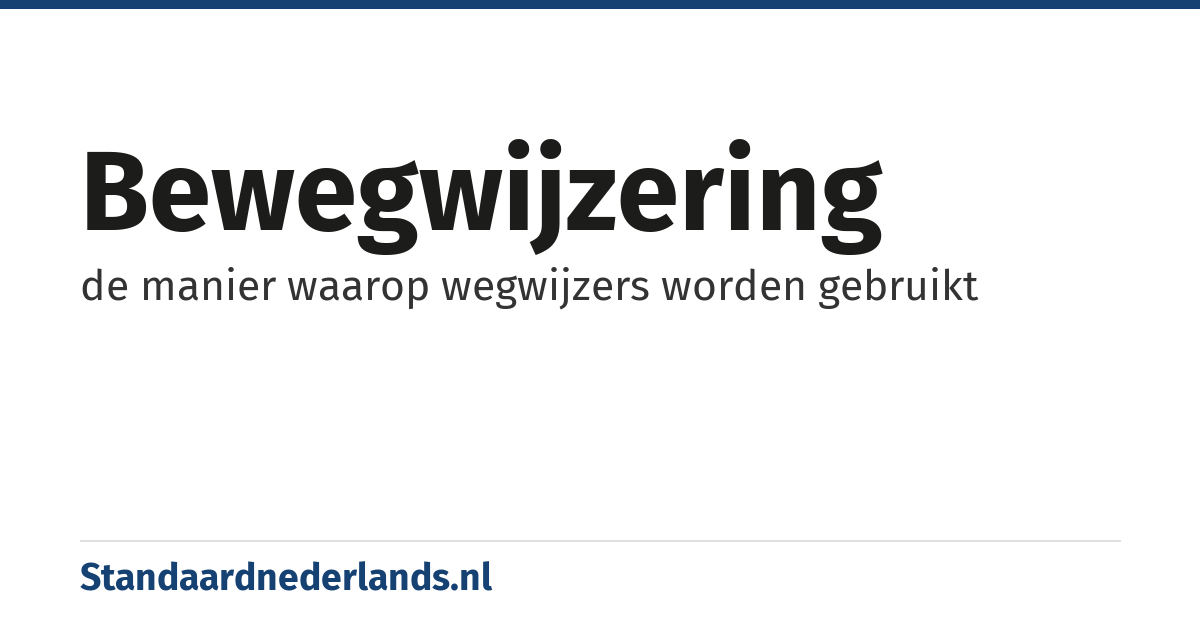 bewegwijzering: de manier waarop wegwijzers worden gebruikt