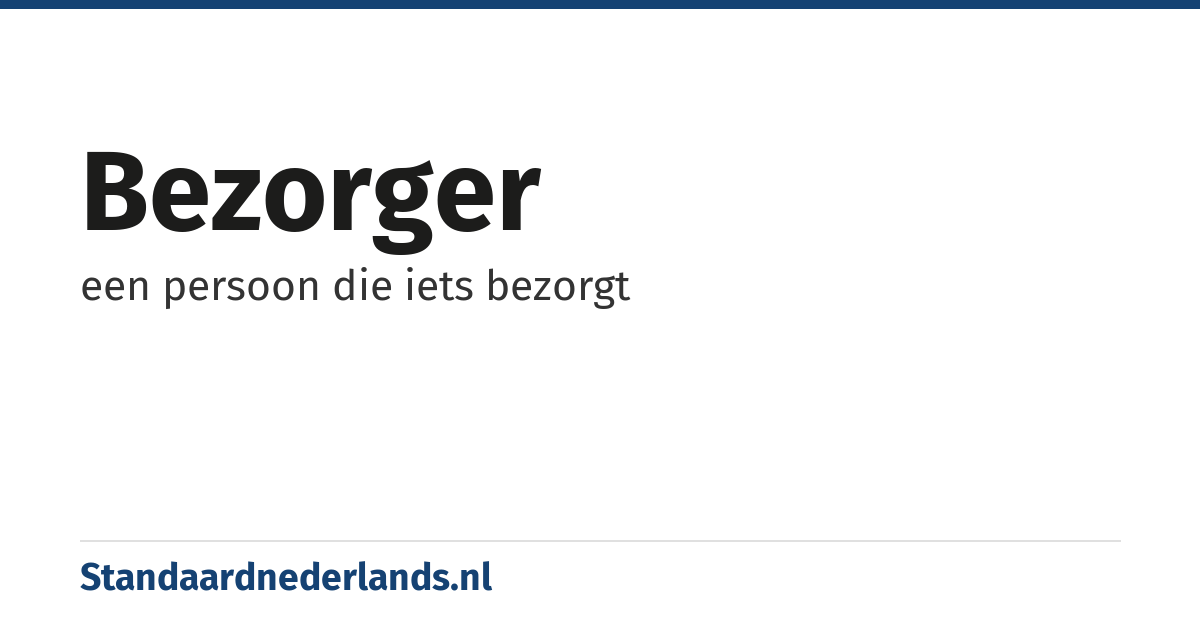bezorger: een persoon die iets bezorgt