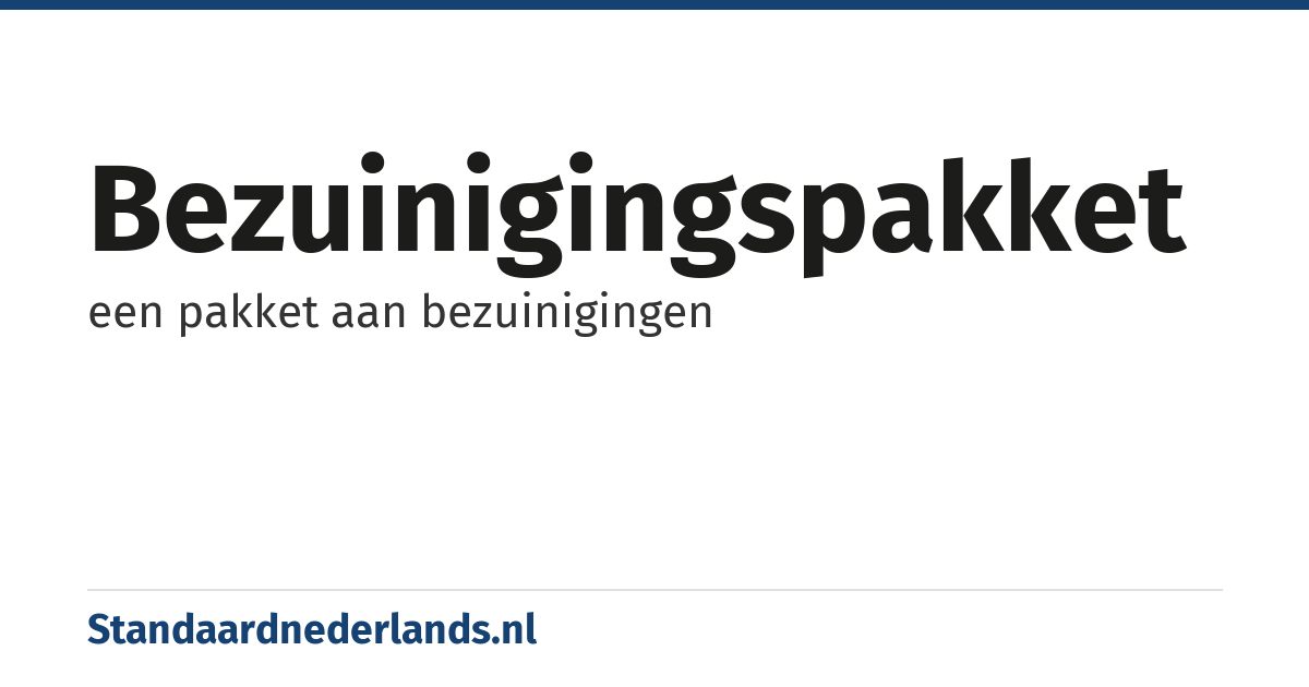 bezuinigingspakket: een pakket aan bezuinigingen