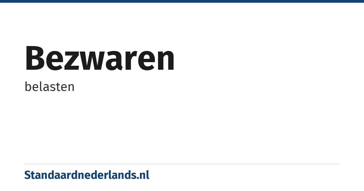 bezwaren: belasten