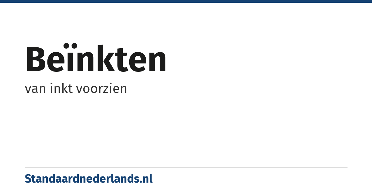 beïnkten: van inkt voorzien