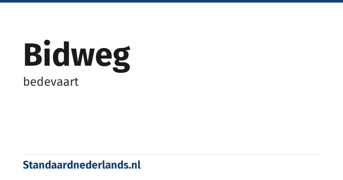 bidweg: bedevaart
