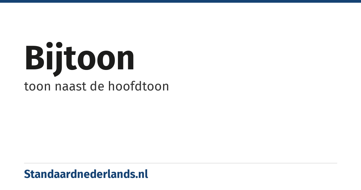 bijtoon: toon naast de hoofdtoon