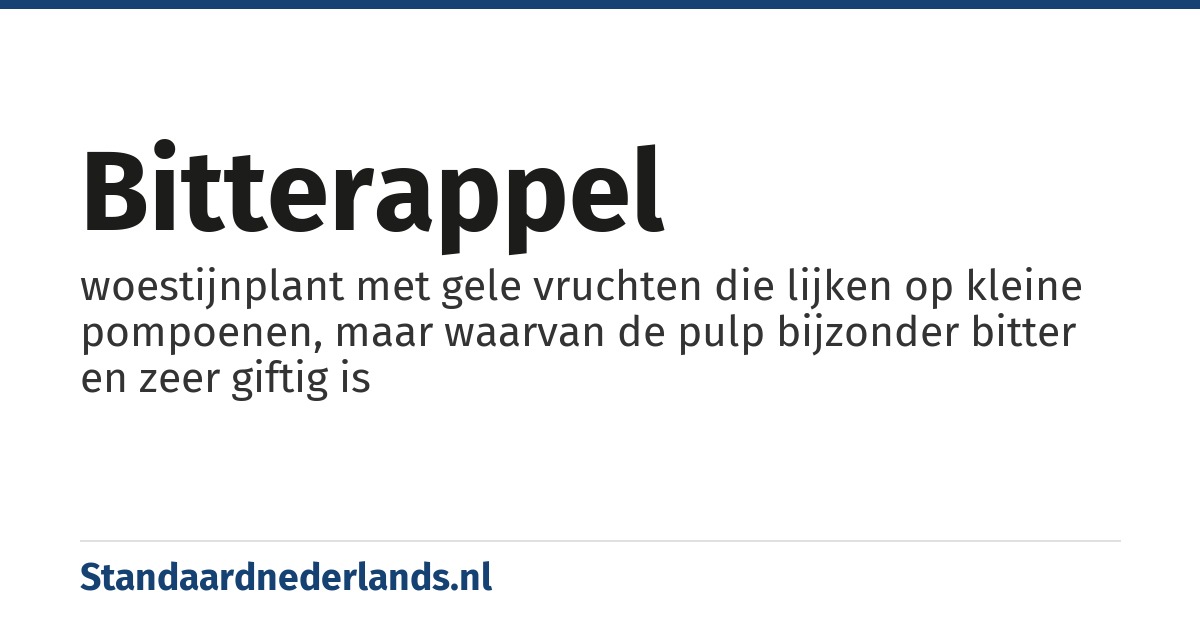 bitterappel: woestijnplant met gele vruchten die lijken op kleine pompoenen, maar waarvan de pulp bijzonder bitter en zeer giftig is