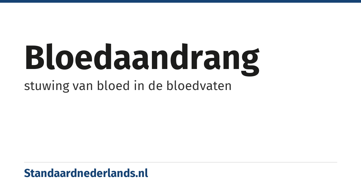 bloedaandrang: stuwing van bloed in de bloedvaten