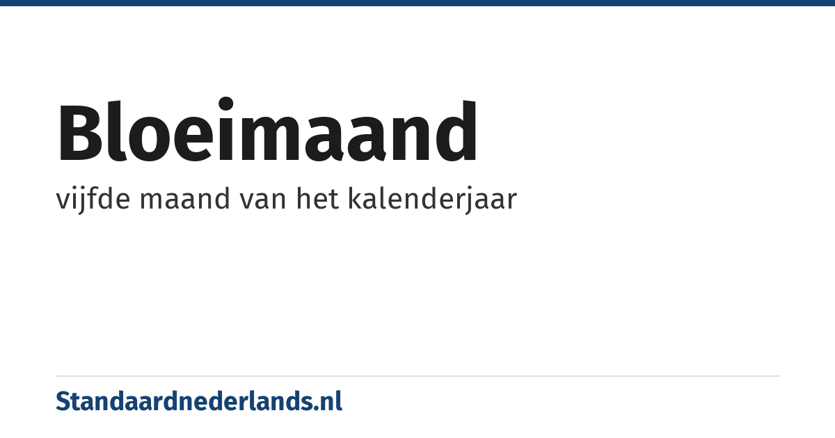 bloeimaand: vijfde maand van het kalenderjaar
