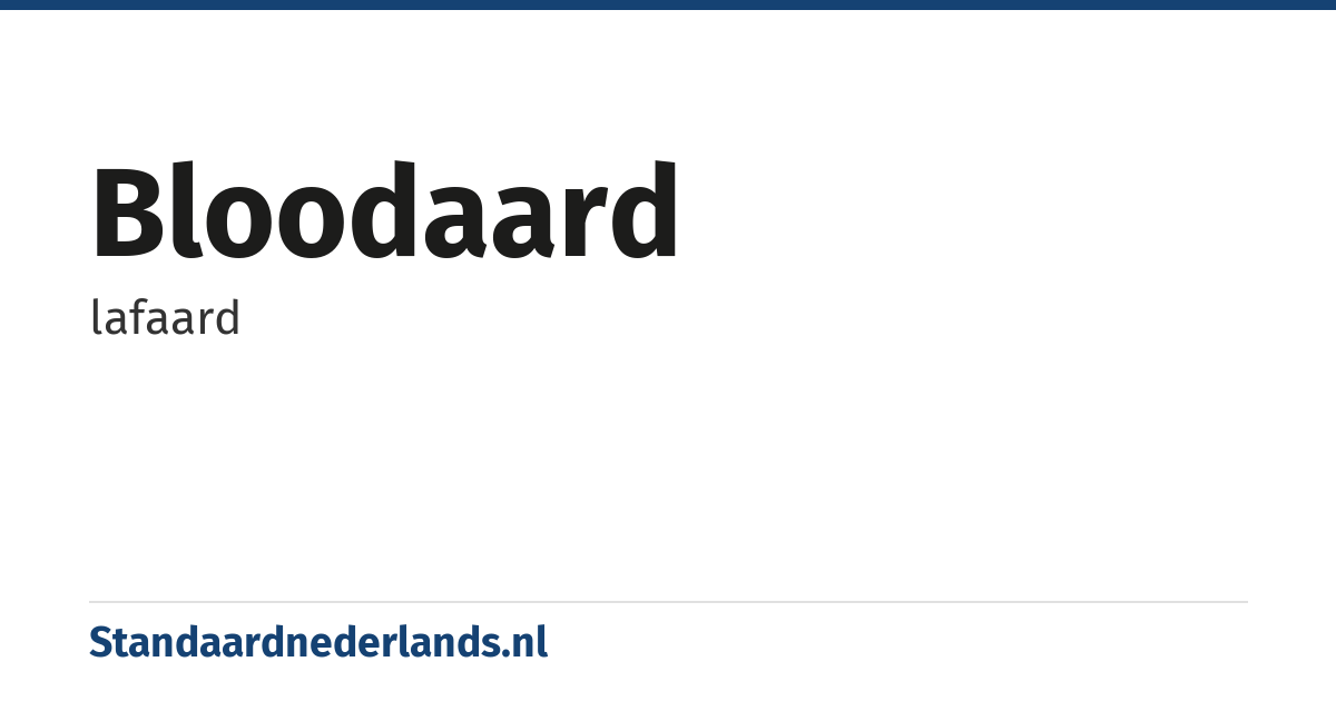 bloodaard: lafaard