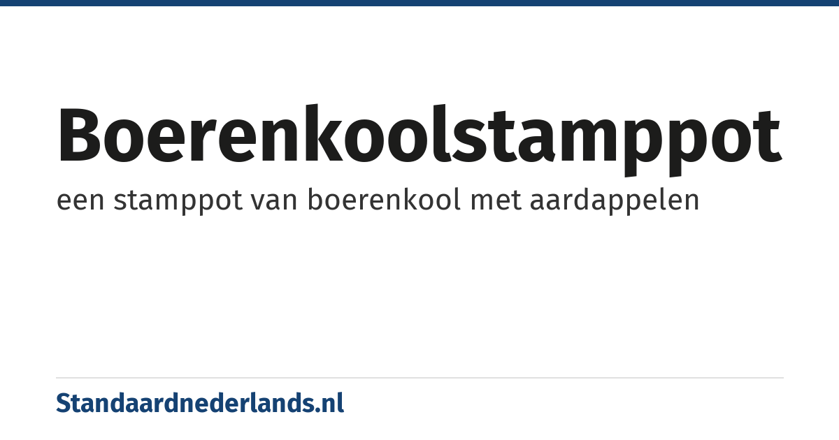 boerenkoolstamppot: een stamppot van boerenkool met aardappelen