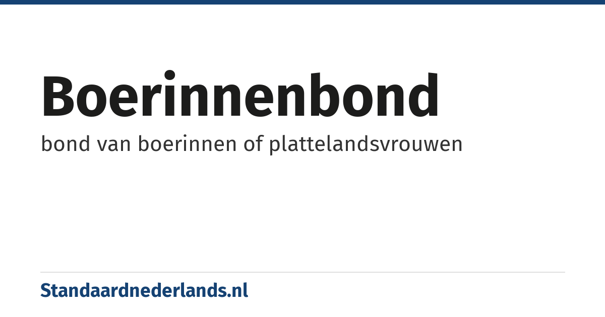 boerinnenbond: bond van boerinnen of plattelandsvrouwen