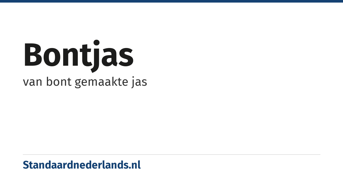bontjas: van bont gemaakte jas
