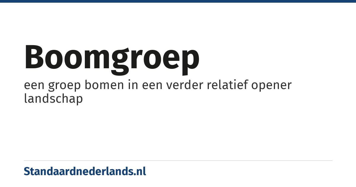 boomgroep: een groep bomen in een verder relatief opener landschap