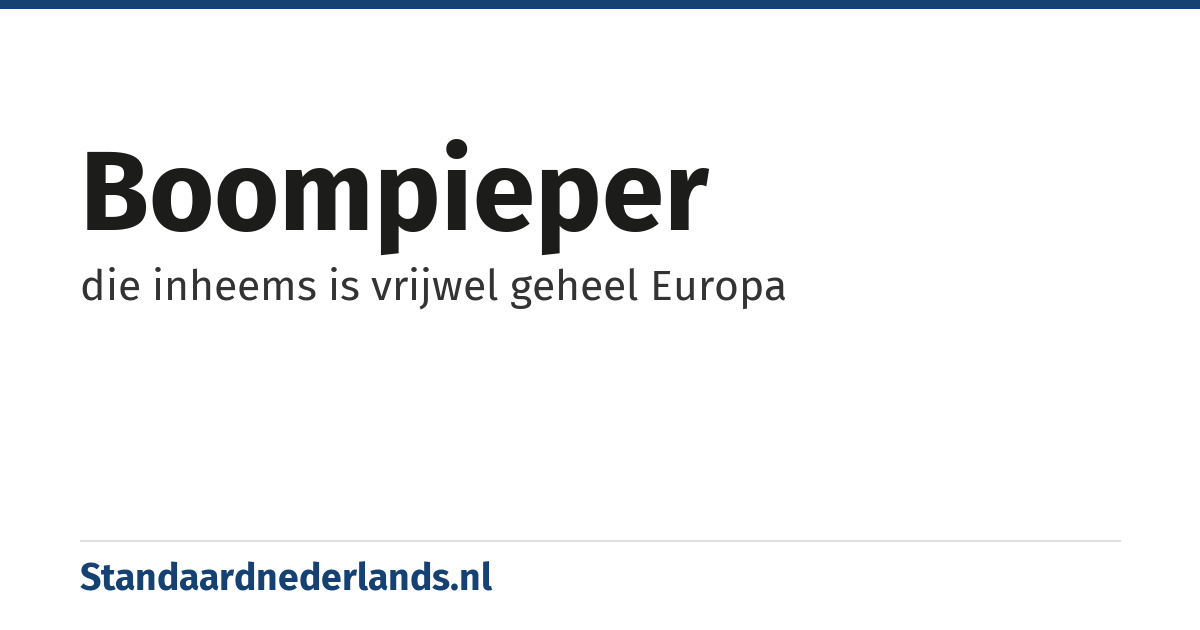 boompieper: die inheems is vrijwel geheel Europa