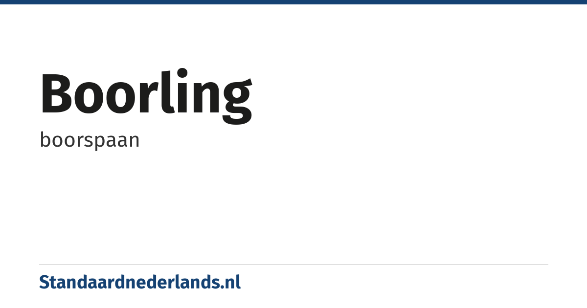 boorling: boorspaan