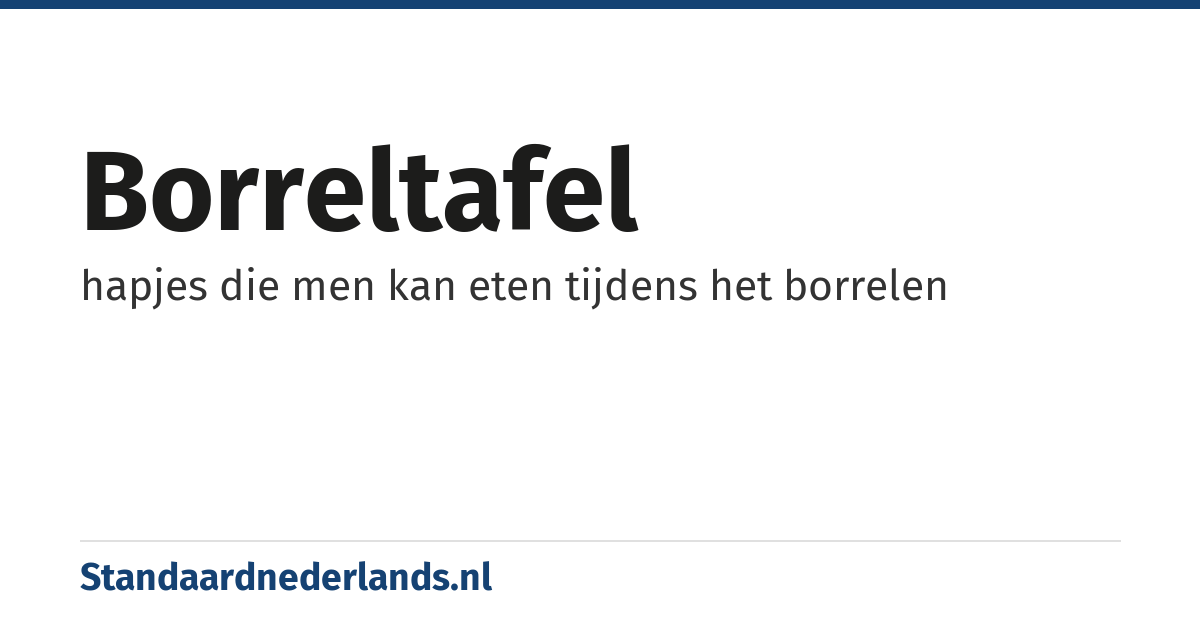 borreltafel: hapjes die men kan eten tijdens het borrelen