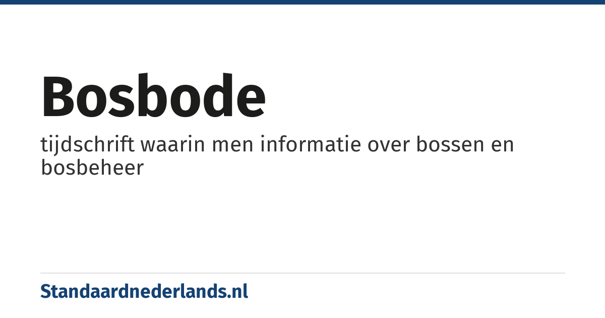 bosbode: tijdschrift waarin men informatie over bossen en bosbeheer