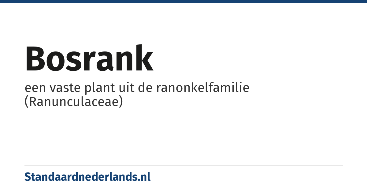 bosrank: een vaste plant uit de ranonkelfamilie (Ranunculaceae)