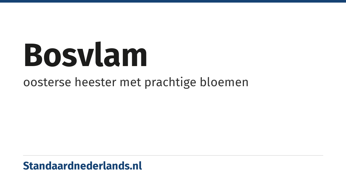 bosvlam: oosterse heester met prachtige bloemen