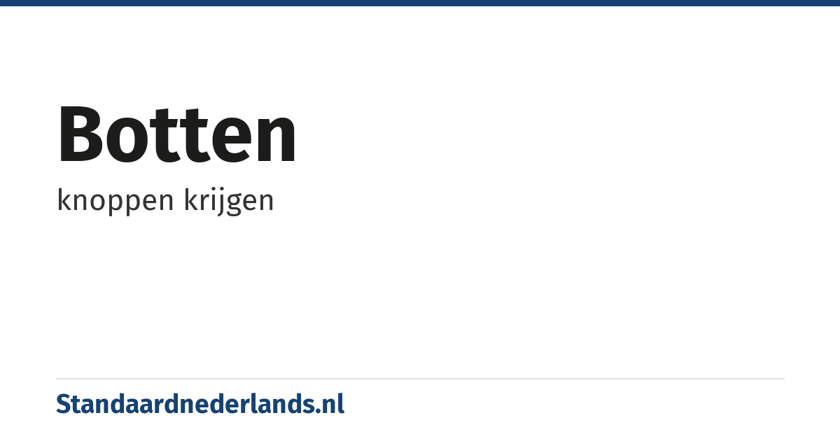 botten: knoppen krijgen