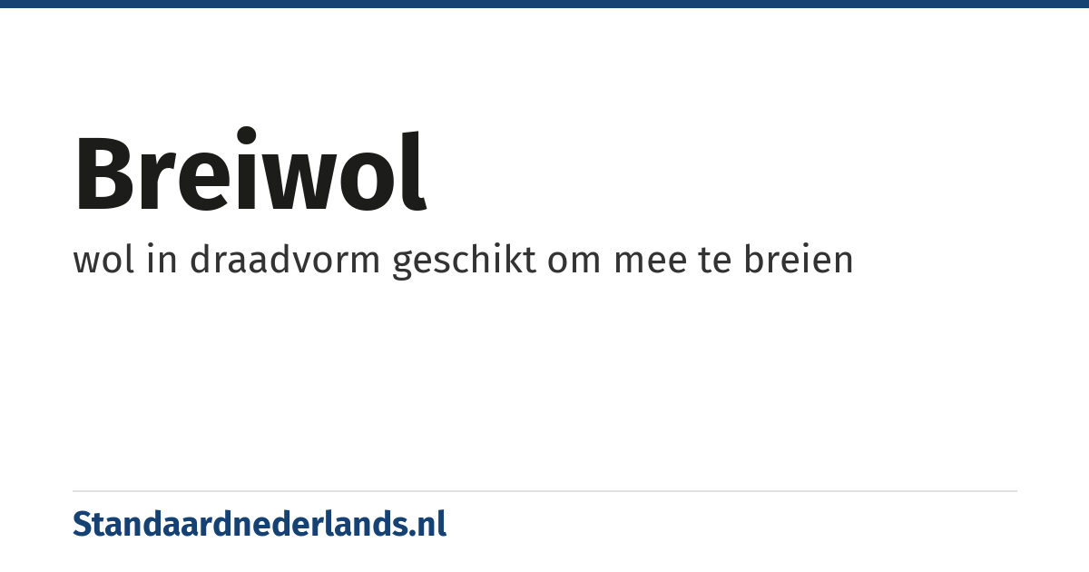breiwol: wol in draadvorm geschikt om mee te breien