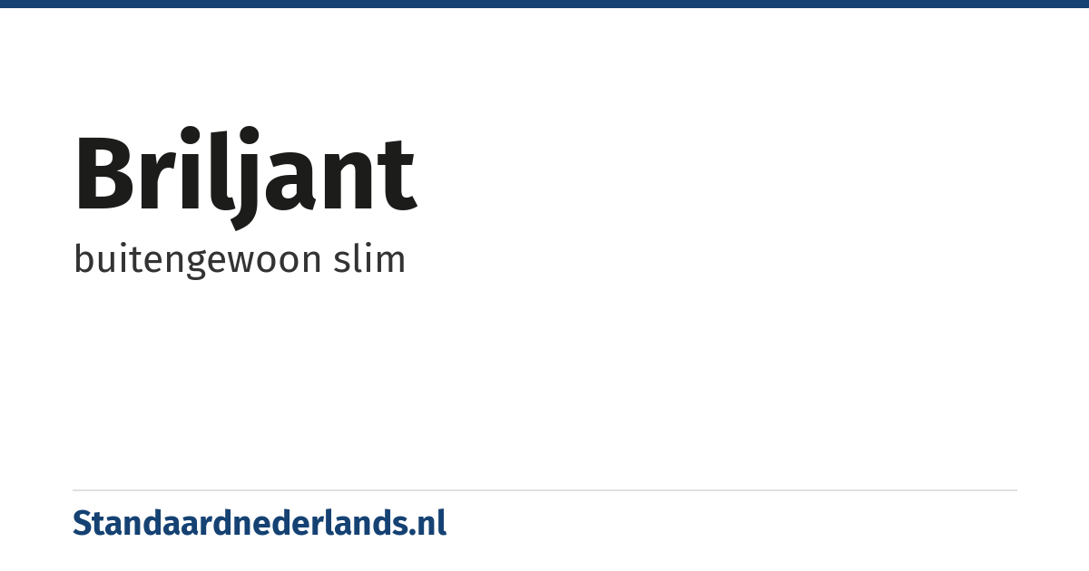 briljant: buitengewoon slim